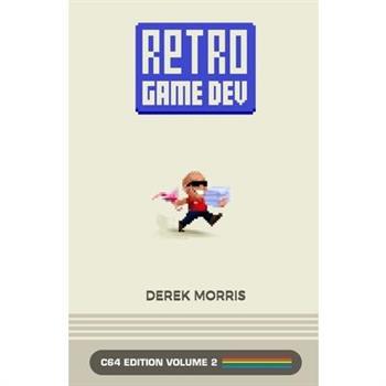 RetroGameDev C64 Edition Volume 2