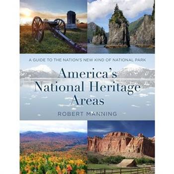 America’s National Heritage Areas
