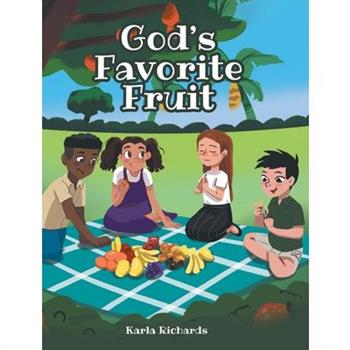 God's Favorite Fruit