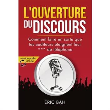 L’Ouverture du Discours