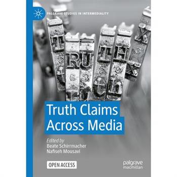 Truth Claims Across Media