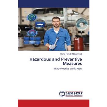 Hazardous and Preventive Measures