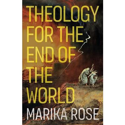 Theology for the End of the World
