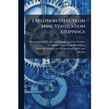 Explosion Effects on Mine Ventilation Stoppings