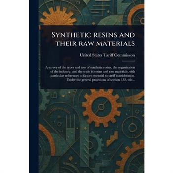 Synthetic Resins and Their Raw Materials