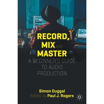 Record, Mix and Master