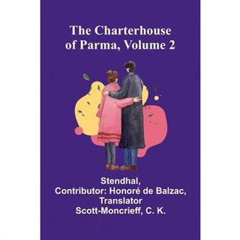 The Charterhouse of Parma, Volume 2