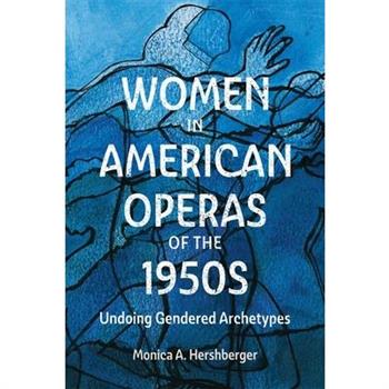 Women in American Operas of the 1950s