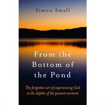 From the Bottom of the Pond