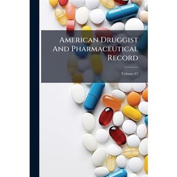 American Druggist And Pharmaceutical Record