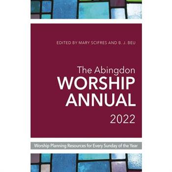 Abingdon Worship Annual 2022