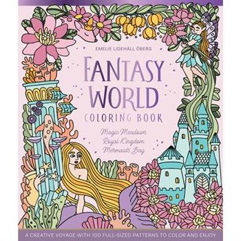 Fantasy World Coloring Book Magic Meadows - Royal Kingdom - Mermaids' Bay