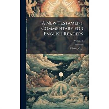 A New Testament Commentary for English Readers