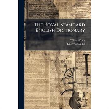The Royal Standard English Dictionary