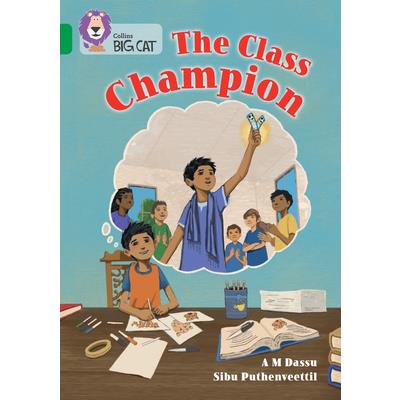 Collins Big Cat -- The Class Champion: Band 15/Emerald