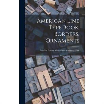 American Line Type Book, Borders, Ornaments