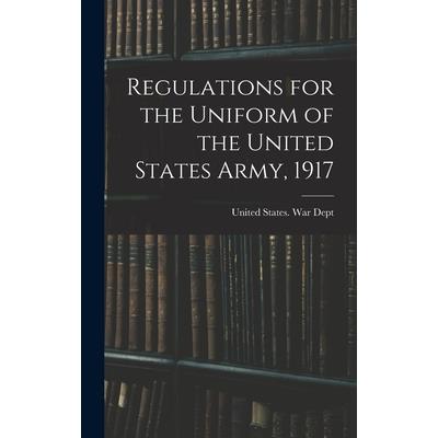 Regulations for the Uniform of the United States Army, 1917