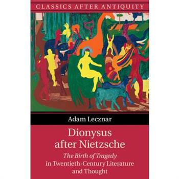Dionysus After Nietzsche
