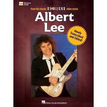 Albert Lee: From the Classic Star Licks Video Series Newly Transcribed and Edited Book with Online Video!
