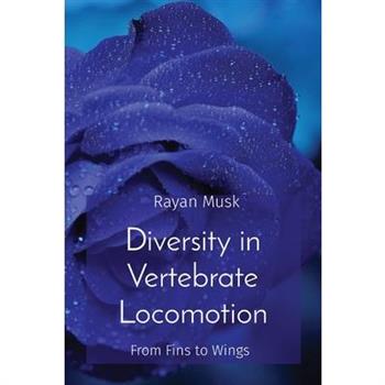 Diversity in Vertebrate Locomotion