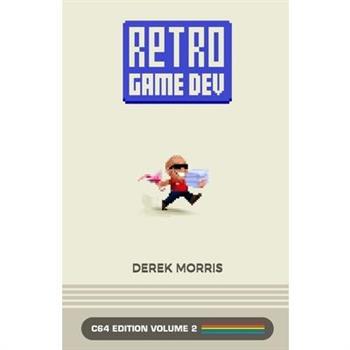 RetroGameDev C64 Edition Volume 2