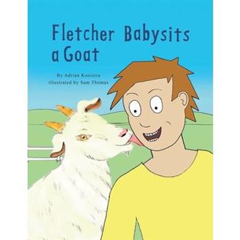 Fletcher Babysits a Goat