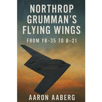 Northrop Grumman's Flying Wings