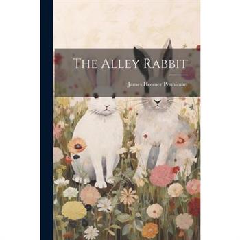 The Alley Rabbit