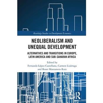 Neoliberalism and Unequal Development