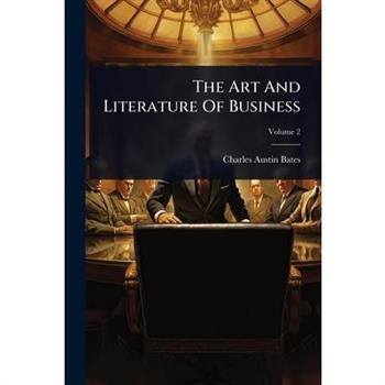 The Art And Literature Of Business
