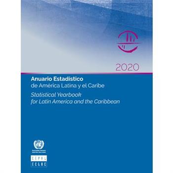 Statistical Yearbook for Latin America and the Caribbean 2020