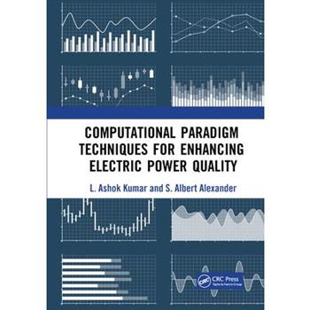 Computational Paradigm Techniques for Enhancing Electric Power Quality