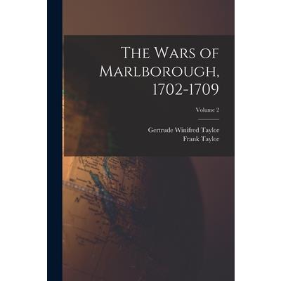 The Wars of Marlborough, 1702-1709; Volume 2