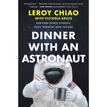 Dinner with an Astronaut