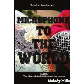 Microphone to the World