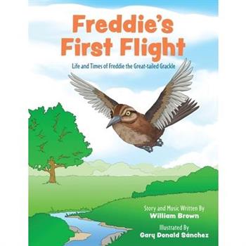Freddie’s First Flight