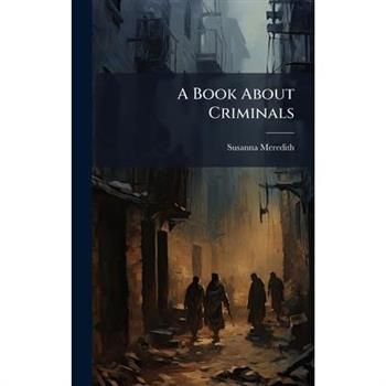 A Book About Criminals