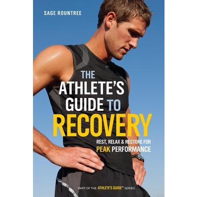 The Athlete's Guide to Recovery