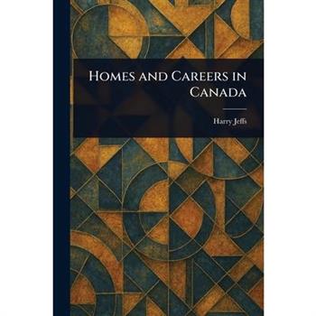 Homes and Careers in Canada