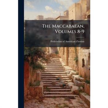The Maccabaean, Volumes 8-9