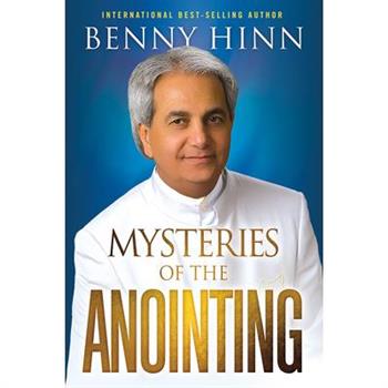 Mysteries of the Anointing