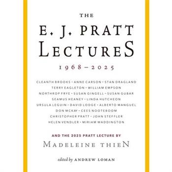 The E.J. Pratt Lectures, 1968-2025
