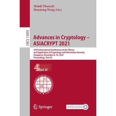 Advances in Cryptology - Asiacrypt 2021