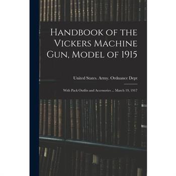 Handbook of the Vickers Machine Gun, Model of 1915