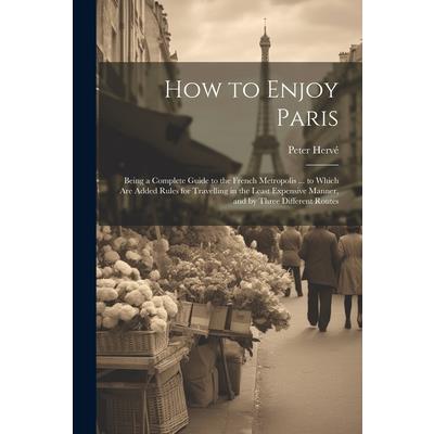 How to Enjoy Paris