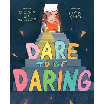 Dare to Be Daring
