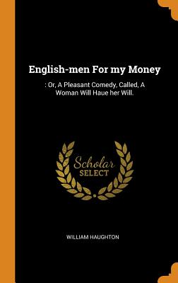 English-Men for My Money