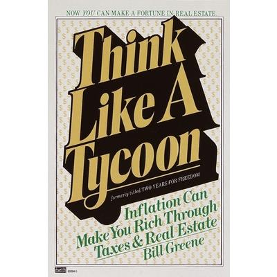 Think Like a Tycoon