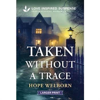 Taken Without a Trace