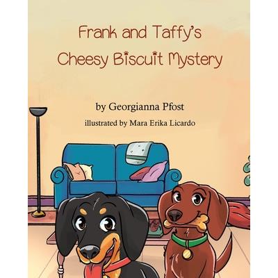 Frank and Taffy’s Cheesy Biscuit Mystery